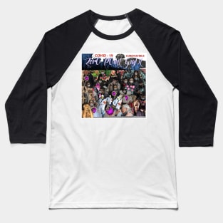 ZPG - Covid 19 - Single Baseball T-Shirt